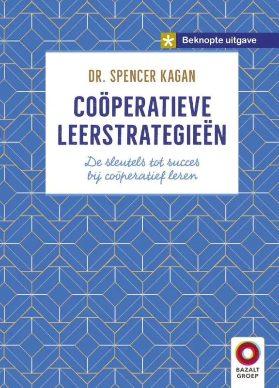 Blauwe boekomslag met geometrisch patroon en witte tekstbox met titel coöperatieve leerstrategieën beknopte uitgave voor coöperatief leren