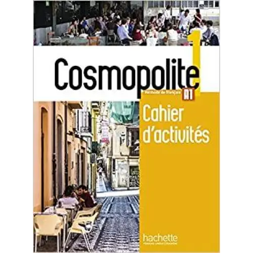 Cosmopolite 1 cahier d’activites + cd - cosmopolite 1 cahier d’activites + cd - boek