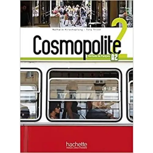 Cosmopolite 2 livre de l’élève + dvd rom + parcours digital - cosmopolite 2 livre de l’élève + dvd rom + parcours