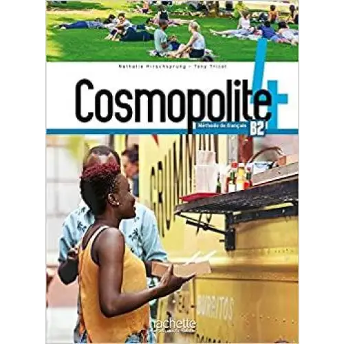 Cosmopolite 4 livre de l’élève + dvd rom + parcours digital - cosmopolite 4 livre de l’élève + dvd rom + parcours
