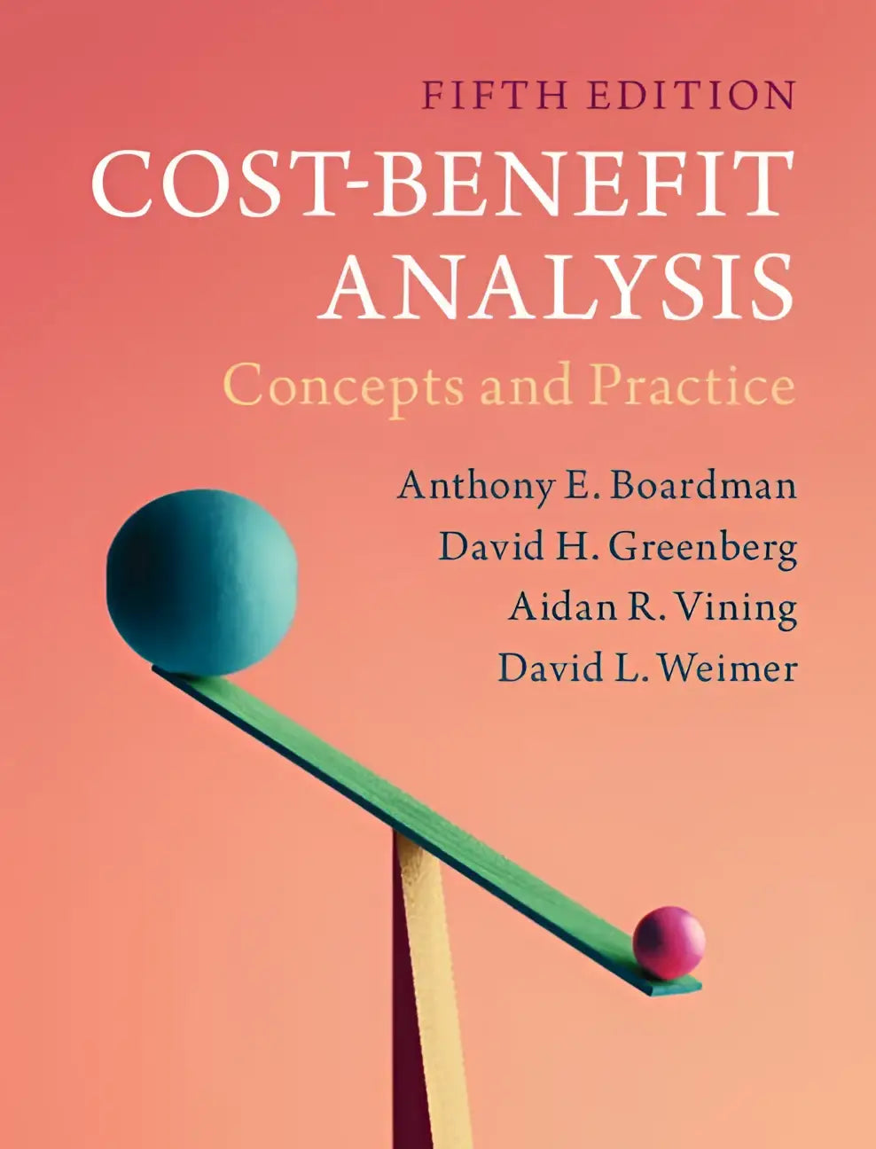 De cover van de vijfde editie van het textbook cost-benefit analysis concepts and practice door anthony e met een blauw-witte ontwerp