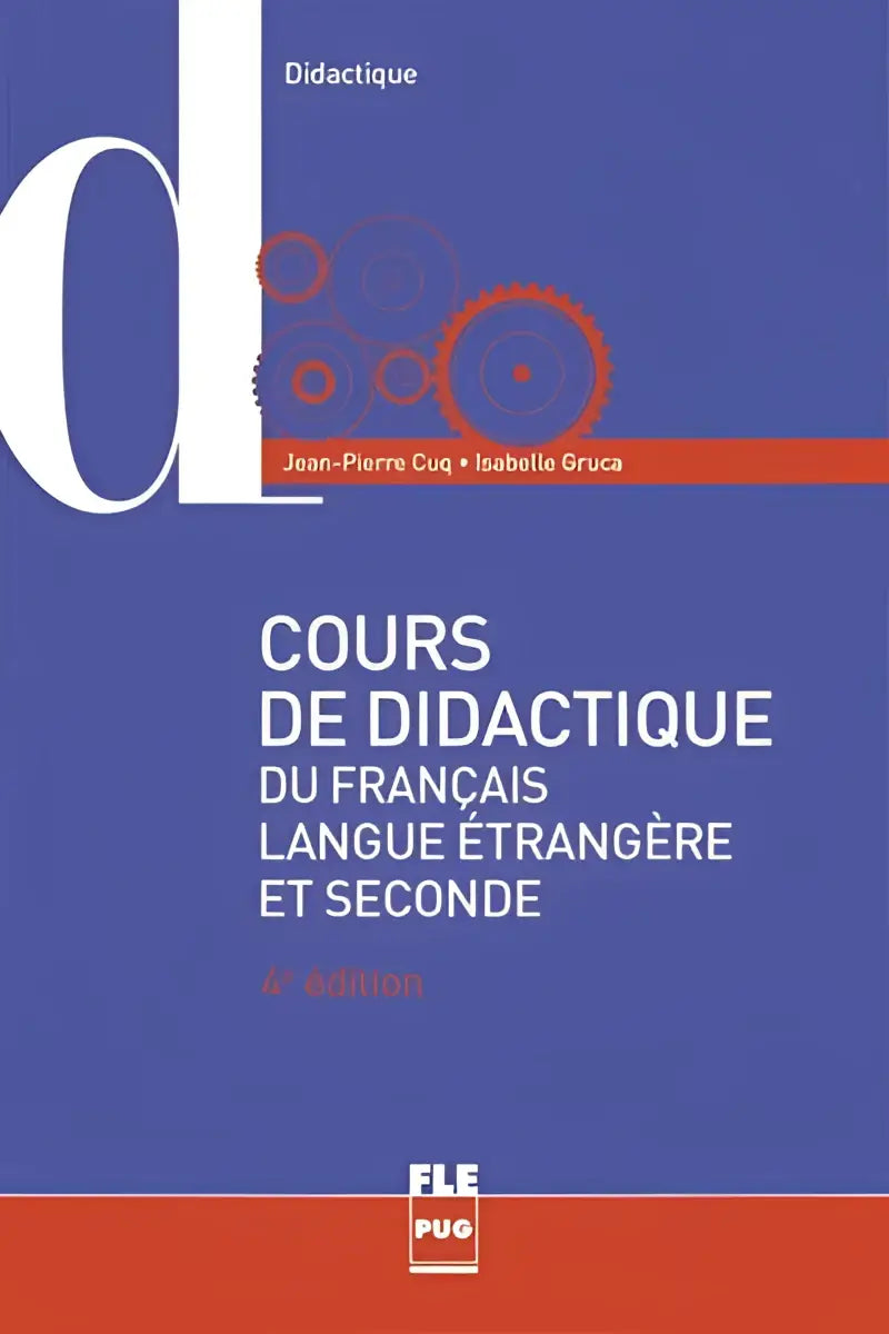 Cours de didactique du français langue étrangère et seconde - cours de didactique du français langue étrangère et