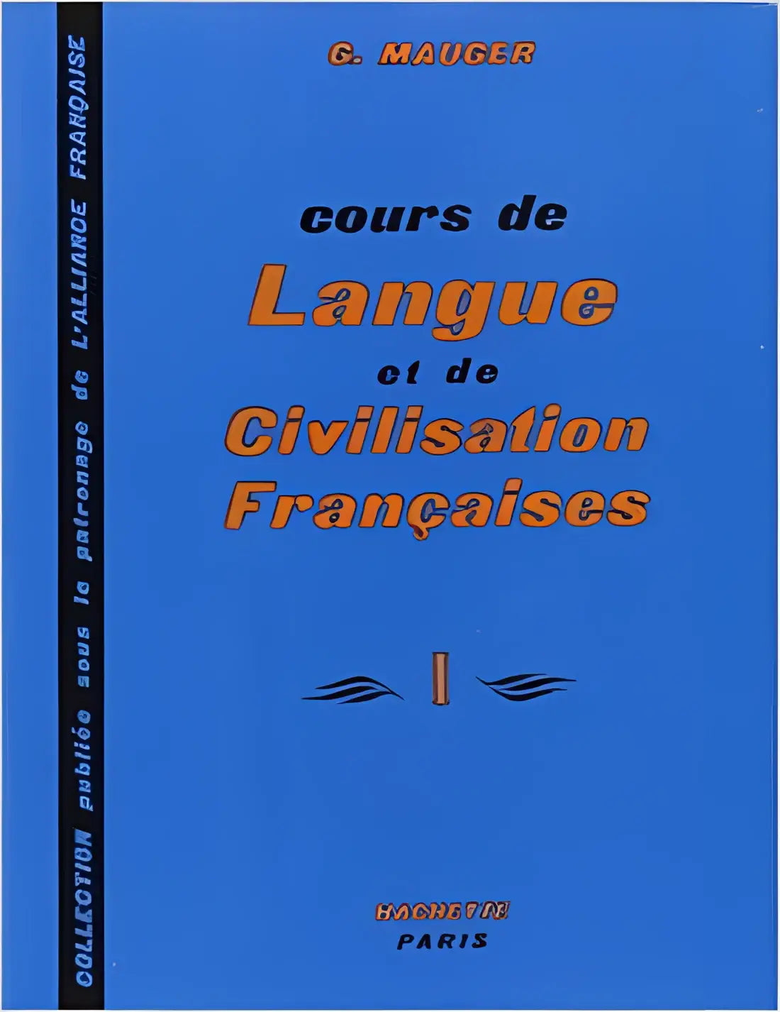 Cours de langue et de civilisation française 1 - cours de langue et de civilisation française 1 - boek