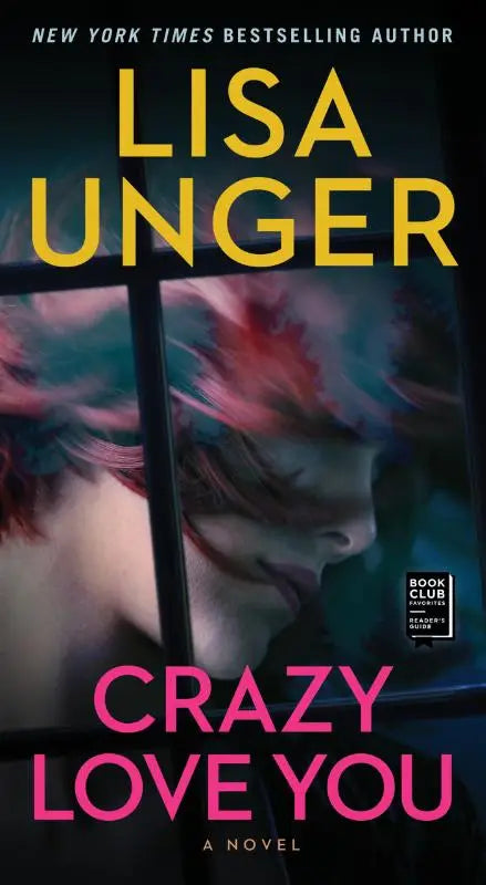 The book cover of crazy love you a novel features bold yellow and pink text with a moody face behind bars design