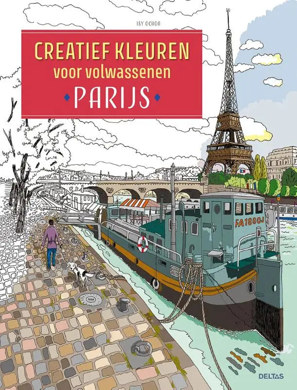 Creatief kleuren voor volwassenen parijs kleurboek met eiffeltoren en rivierboot op de voorkant