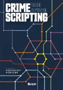 De donkerblauwe geometrisch ontworpen poster van het boek crime scripting door james r van koninklijke boom uitgevers algemene sociale wetenschappen