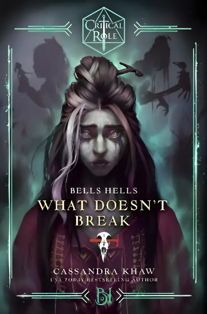 Cover van het boek critical role bells hells what doesn’t break met een donkerharige vrouw met gloeiende ogen