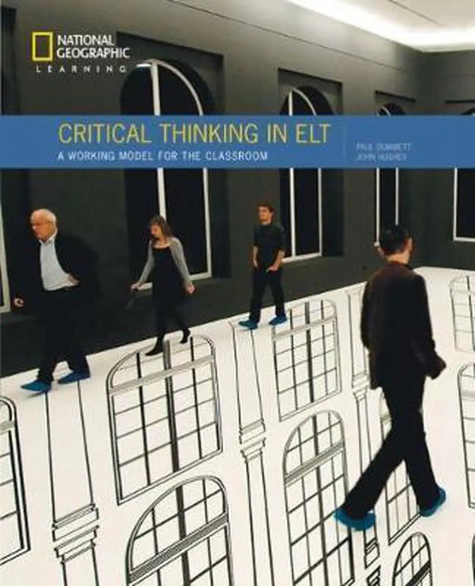 Critical thinking in elt: a working model for the classroom - critical thinking in elt: a working model for the