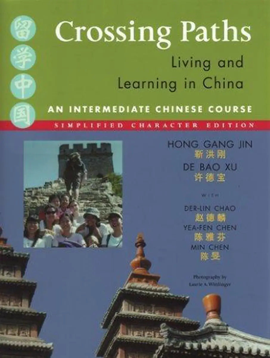 Crossing paths living and learning in china - crossing paths living and learning in china - boek