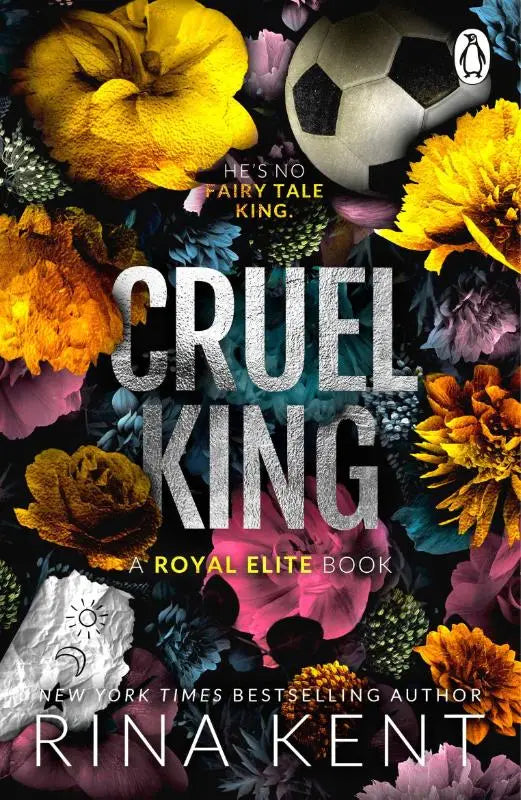 The book cover for cruel king by rina kent features bold silver text over a vibrant floral background with yellow orange and purple blossoms