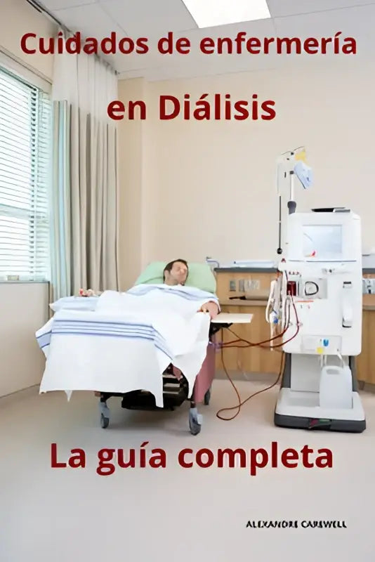 De boekcover van cuidados de enfermería en diálisis toont de titel en de volledige gids als belangrijkste kenmerken