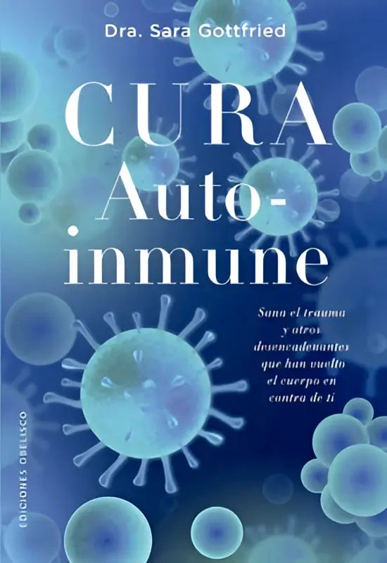 De boekcover toont het boek cura autoinmune door dra met focus op zelfauto-immuun genezing