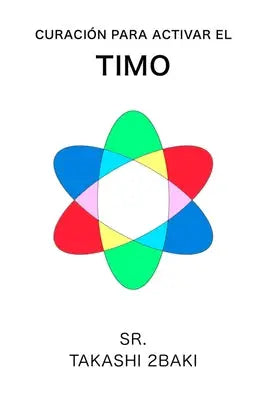 Curación para activar el timo: Solo en español
