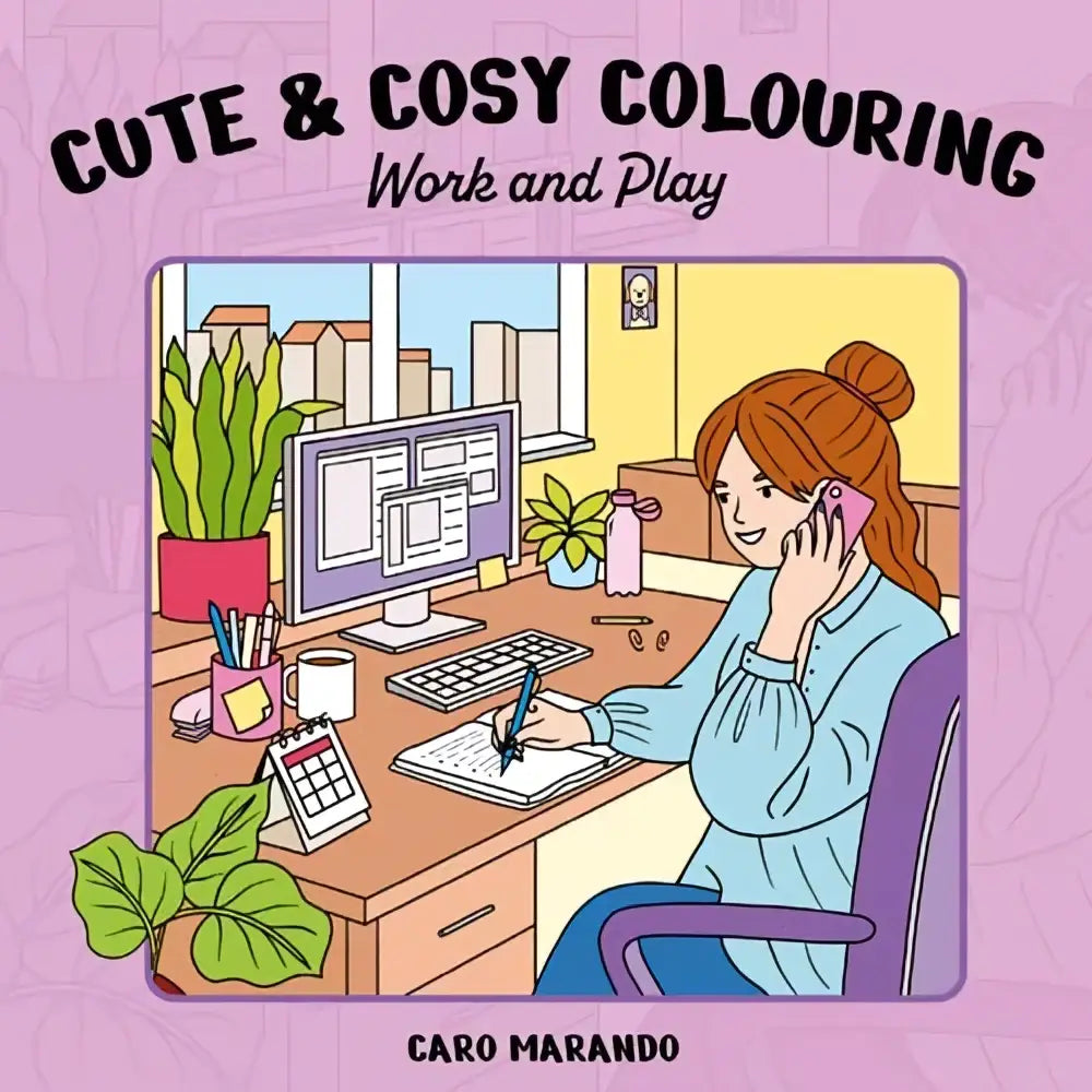 Cute and cosy colouring book with soft pink cover featuring woman in light blue blouse working at her desk for work and play
