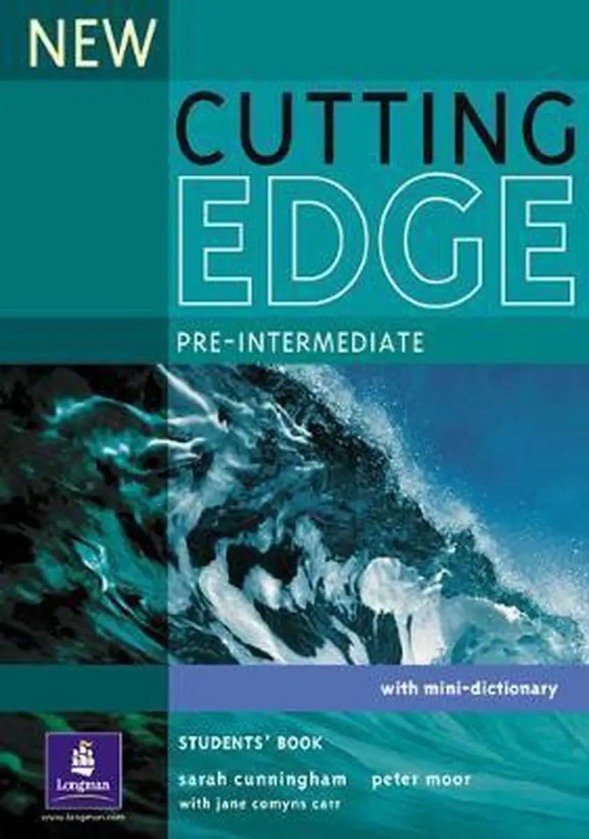 Cutting edge new edition - pre-intermediate student’s book - cutting edge new edition - pre-intermediate student’s book