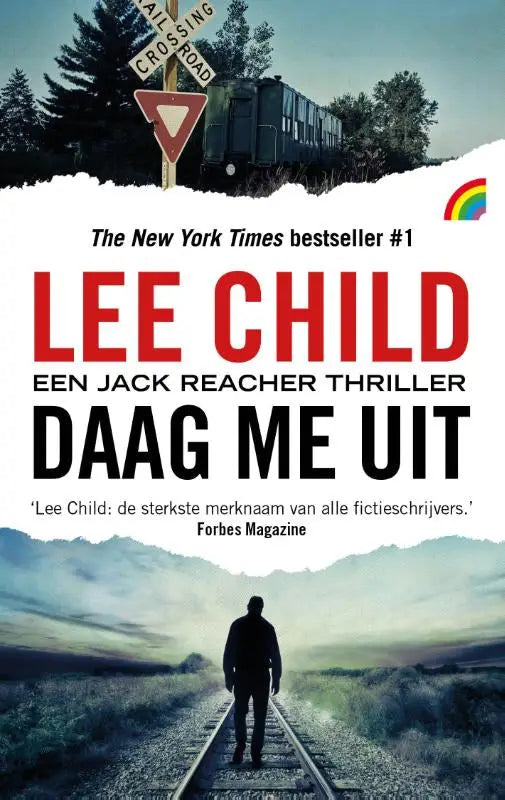 Boekcover daag me uit met rode en zwarte tekst en een persoon op spoorlijnen naar bergen lee child thema