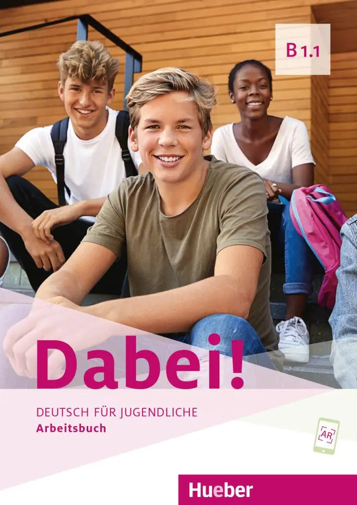 Dabei! B1.1 deutsch für jugendliche arbeitsbuch - dabei! B1.1 deutsch für jugendliche arbeitsbuch - boek