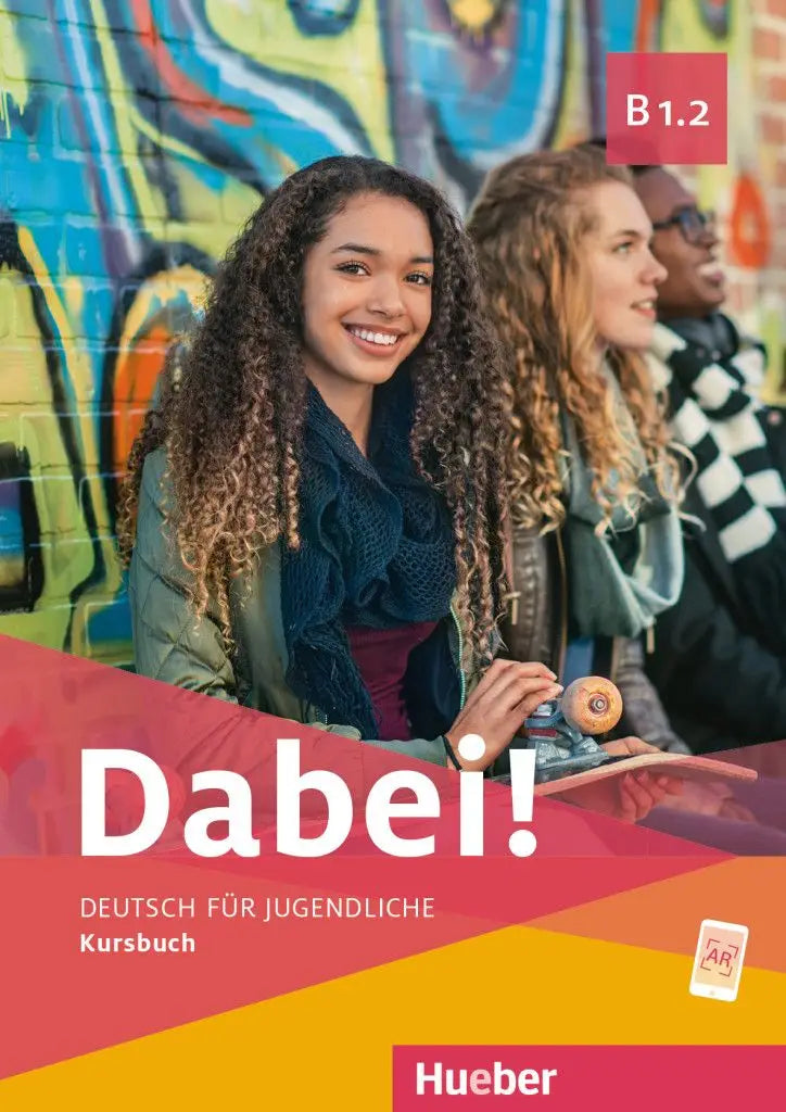Dabei! B1.2 deutsch für jugendliche kursbuch - dabei! B1.2 deutsch für jugendliche kursbuch - boek