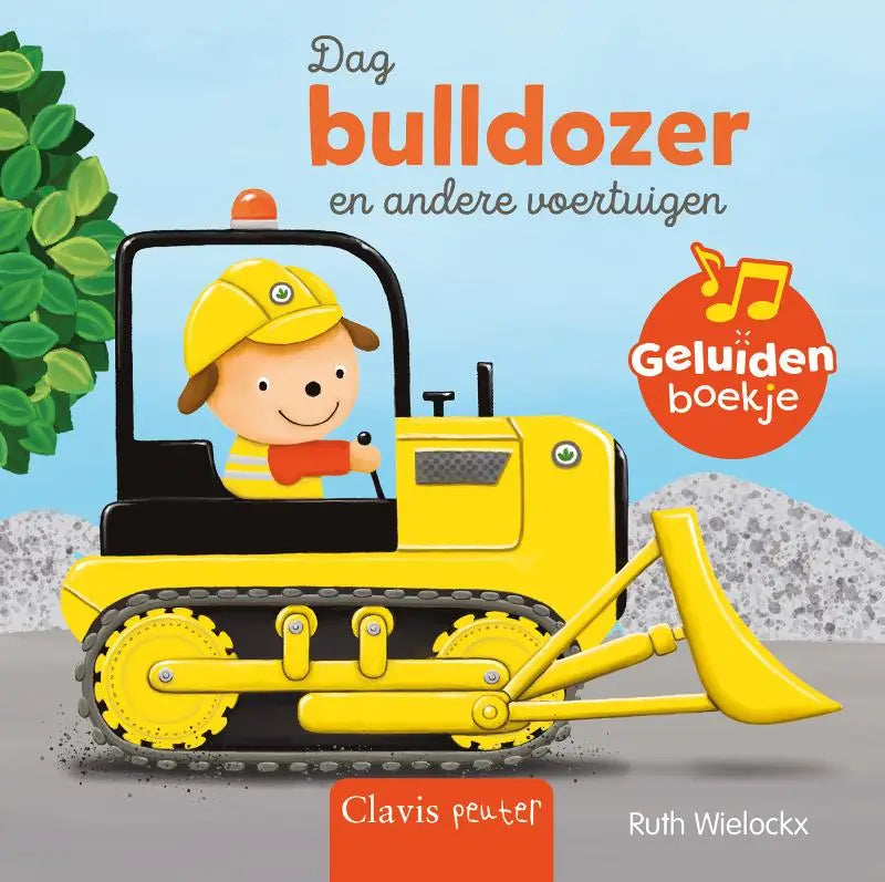 Gele cartoon bulldozer met zwarte rupsbanden en een glimlachend kind als bestuurder in dag bulldozer en andere voertuigen geluidenboekje voor jonge lezers