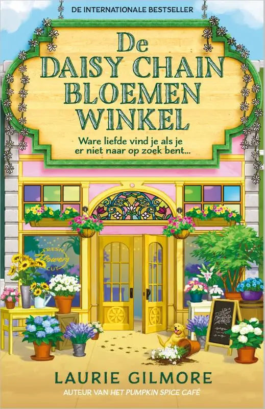 De daisy chain bloemenwinkel boekcover toont een kleurrijke bloemwinkel met gele deuren en roze muren voor ware liefde vind