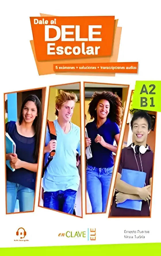 Omslag ¡Dale al DELE! Escolar A2-B1 met 4 lachende studenten