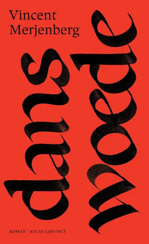 Vibrant rode boekcover van literaire roman danswoede door vincent merjenberg uitgegeven door atlas contact