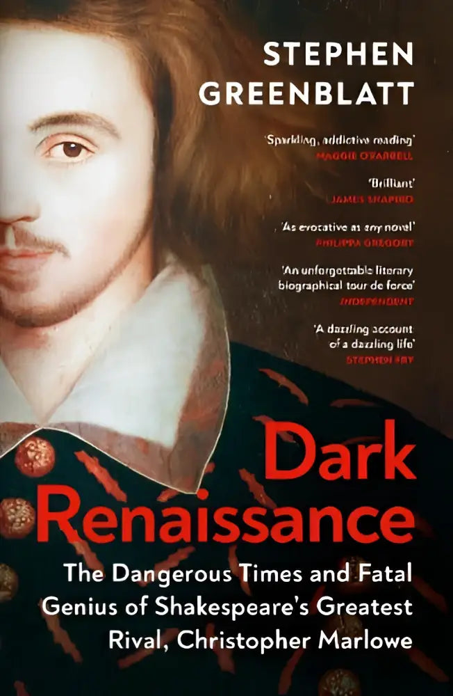 De boekcover van dark renaissance door stephen greenblatt toont een portret van christopher marlowe in donkere tinten met rode en gouden accenten, uitgegeven door bodley head