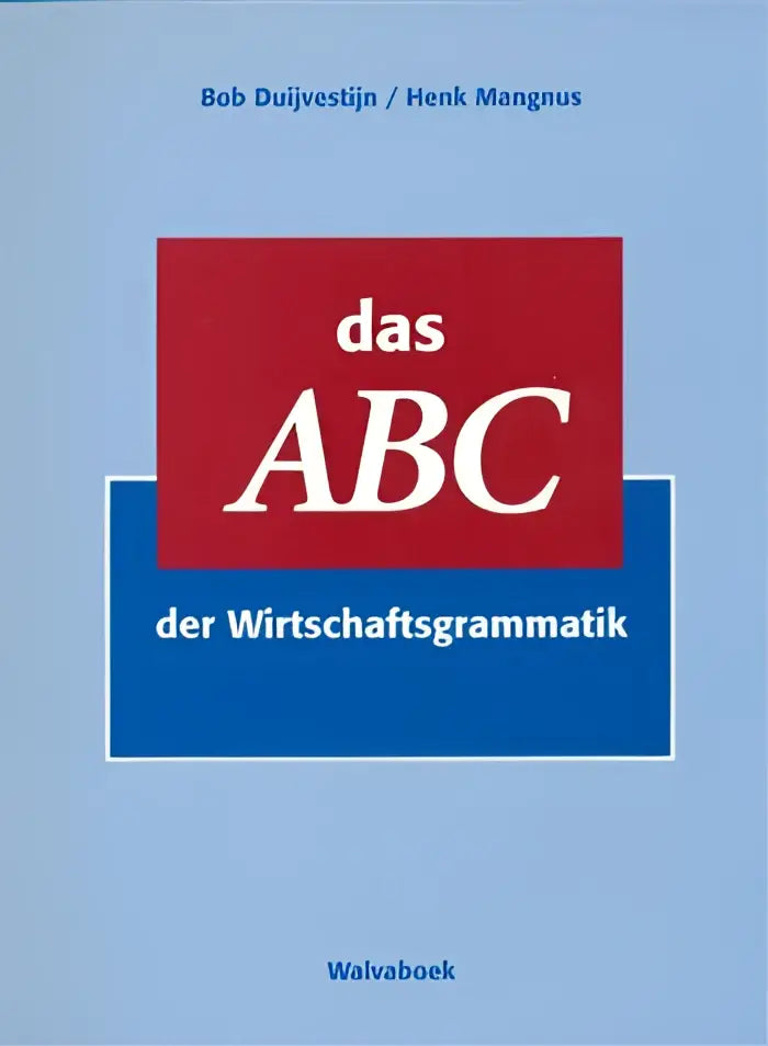 Das abc der wirtschaftsgrammatik - das abc der wirtschaftsgrammatik - boek