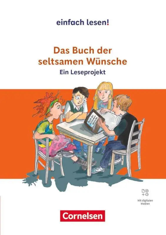 De kleurrijke cover van das buch der seltsamen wünsche zeigt vier kinderen rond een tafel met een open laptop