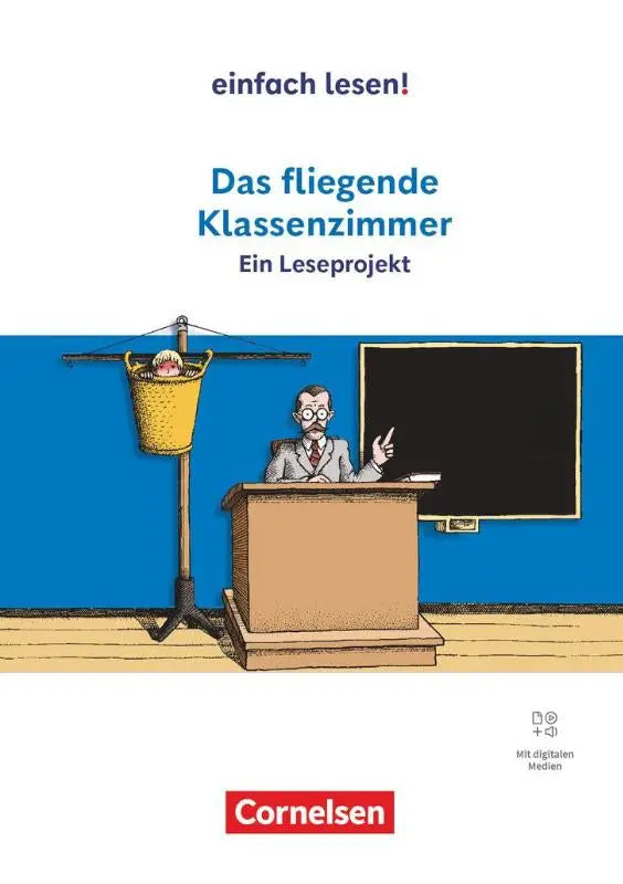 De cover van het duitse kinderboek das fliegende klassenzimmer toont een cartoon met een blauwe muur, houten bureau en schoolbord