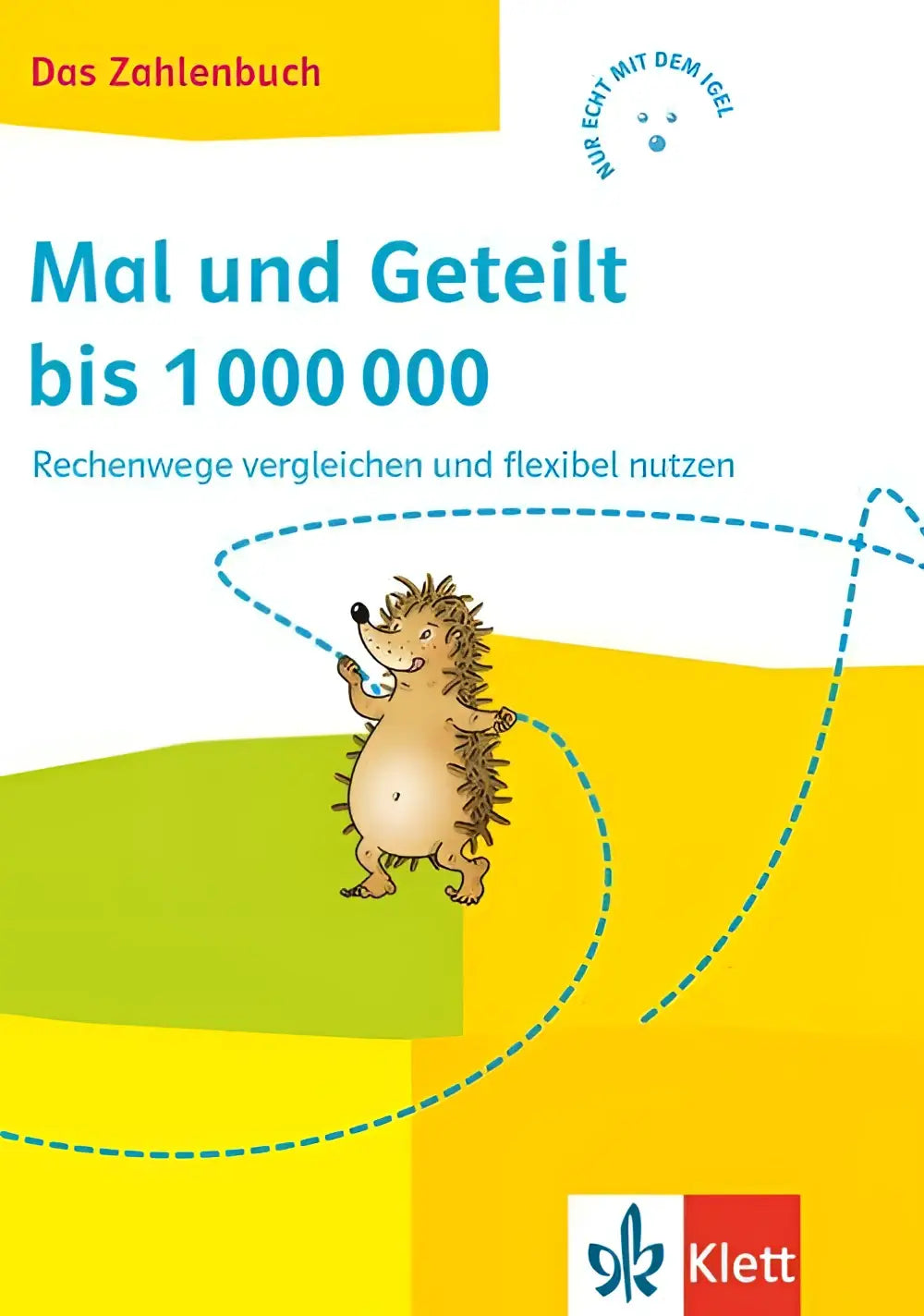 Yellow and green children’s math workbook mal und geteilt bis 100000 with cartoon hedgehog for rechenwege vergleichen und strategies