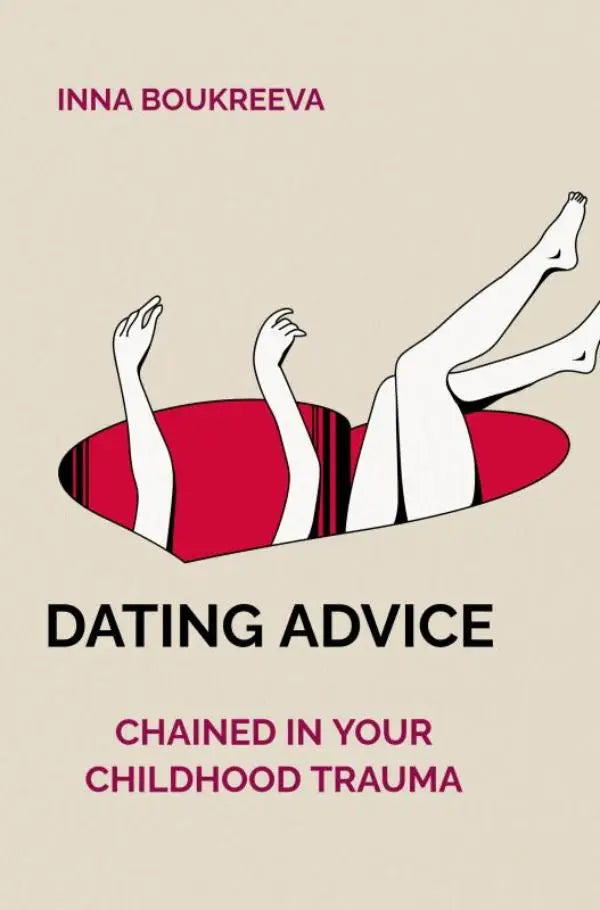 De boekomslag van dating advice toont een minimalistische illustratie van witte ledematen uit een rode ovaal met de focus op je jeugdtrauma