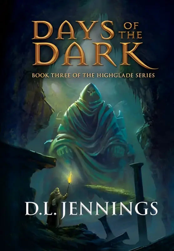 De cover van days of the dark boek drie van de highglade serie door d.l. toont een donkere fantasy omslag