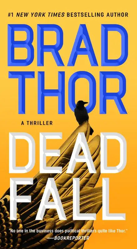 Boekomslag dead fall van brad thor met blauwe en witte tekst op een levendige gele achtergrond voor thriller fans