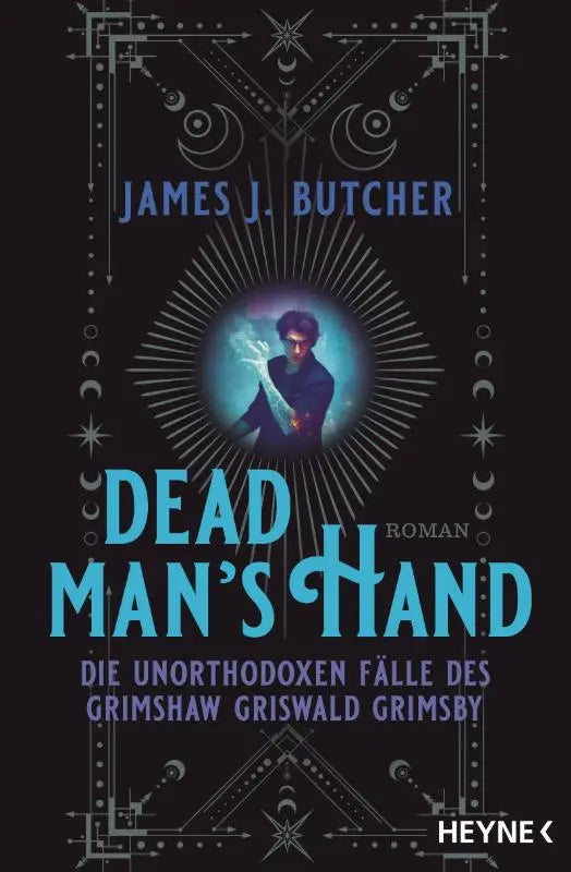 Dead Man's Hand - Die unorthodoxen Fälle des Grimshaw Griswald Grimsby - Roman