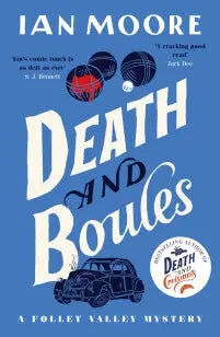 Death and Boules - the unputdownable new cosy murder mystery with a French twist