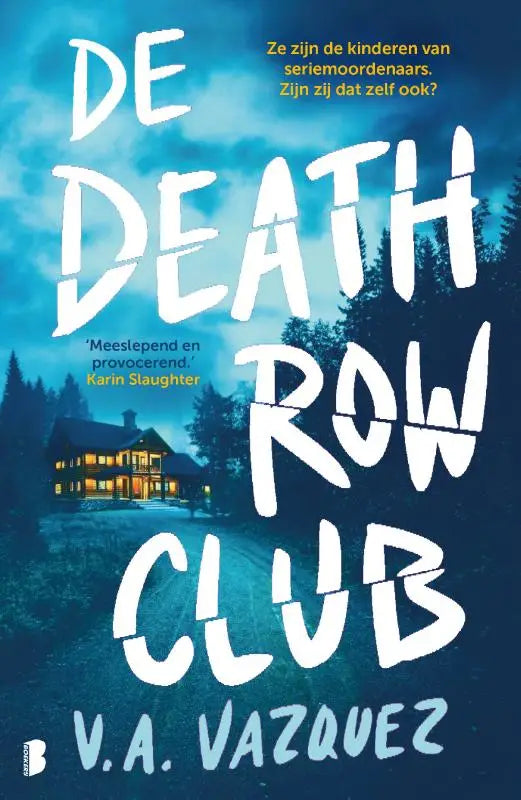 De Death Row Club - Ze zijn kinderen van seriemoordenaars. Zijn zij dat zelf ook?