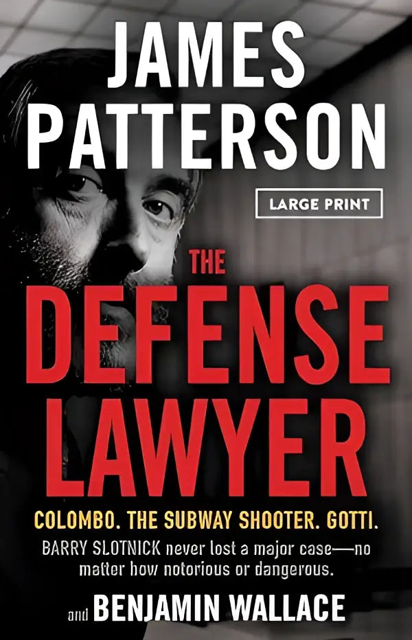 Cover van defense lawyer the barry slotnick story large print editie met vet rood en wit tekst op donkere achtergrond