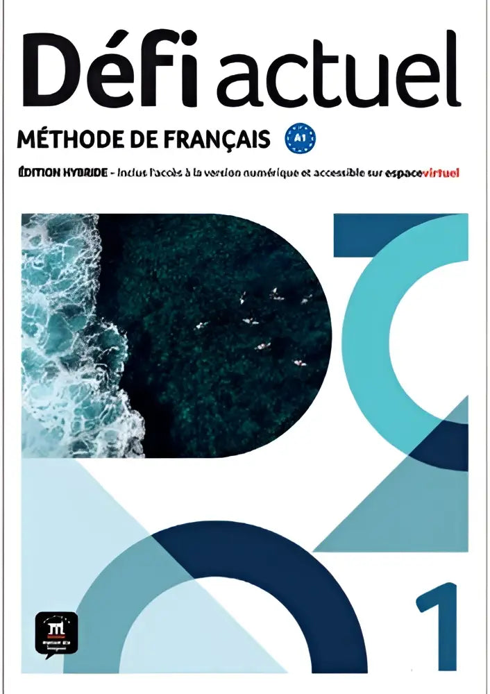 Cover van een blauw-wit geometrisch ontwerp hybride livre tuisboek voor franse taalmethode défi actuel 1
