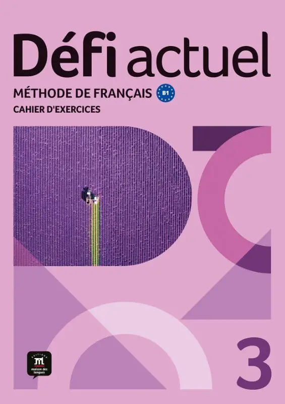 Roze en paarse omslag van het Franse werkboek défi actuel 3 met geometrisch ontwerp en groene potloden