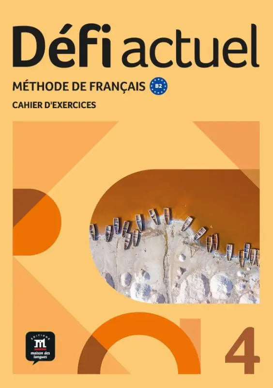 Oranje en bruine geometrische cahier d´exercices voor b2 niveau in défi actuel 4 français workbook cover