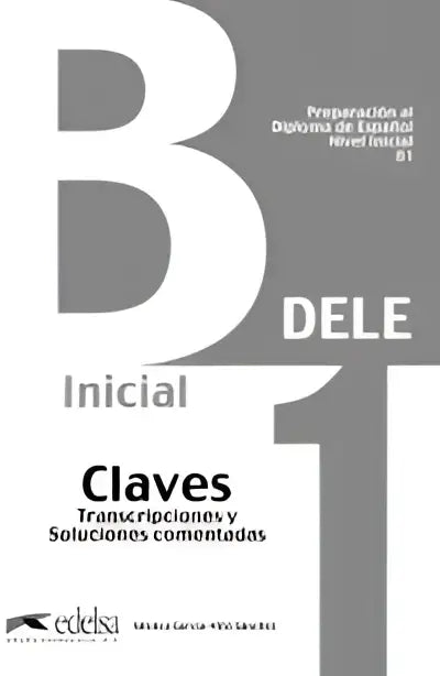 Dele; preparación al diploma de español nivel b1 - nuevo claves - dele; preparación al diploma de español nivel b1