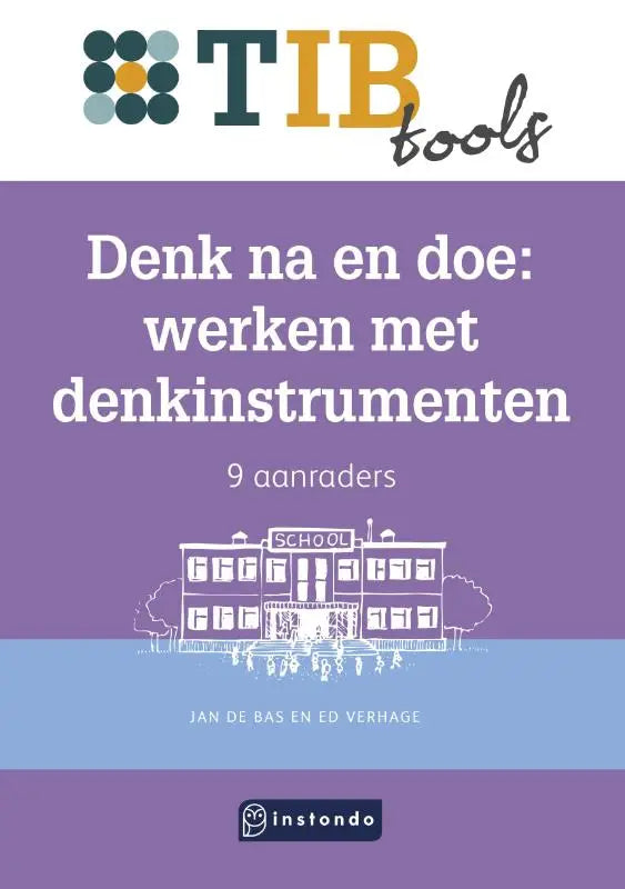 Paars boek met witte lijntekening van schoolgebouw denk na en doe werken met denkinstrumenten door jan de sas en ed verhage