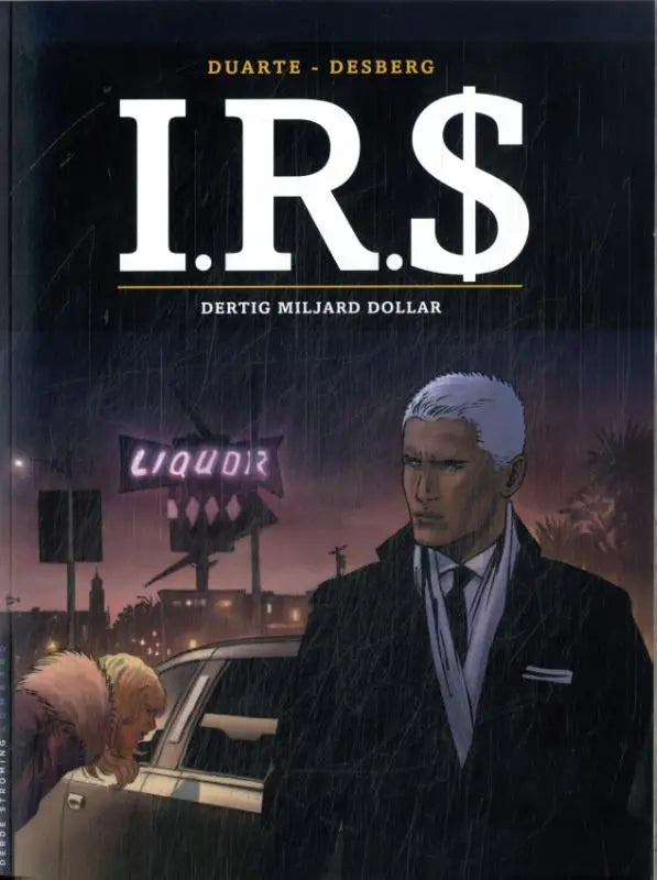 Cover van de graphic novel dertig miljard dollar met een man in zwart pak en witte haren bij regen en auto