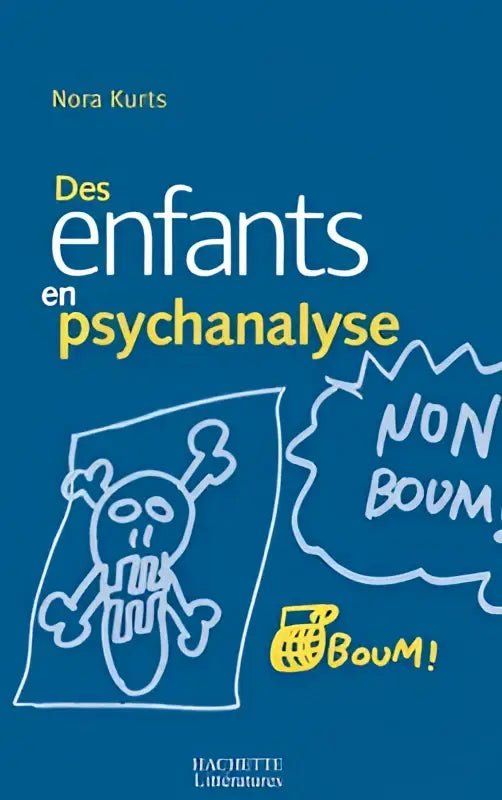 Blauw boek des enfants en psychanalyse met witte en gele tekst een kindertekening van een schedel en cartoonbom met boum label