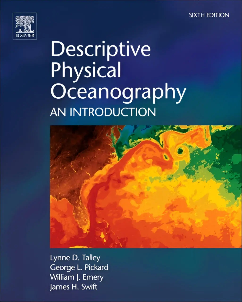 De zesde editie van descriptive physical oceanography een introduction door lynne d een leerzaam boek over physical oceanography