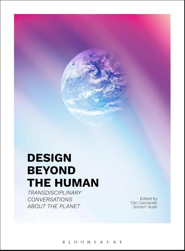 De kleurrijke boekcover van design beyond the human toont abstracte aarde in roze en paars voor transdisciplinary conversations