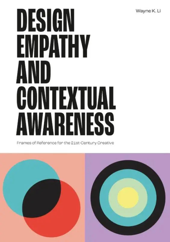 De boekcover van design empathy and contextual awareness toont vet zwarte tekst op een witte achtergrond met kleurrijke geometrische vormen in teal, rood en paars