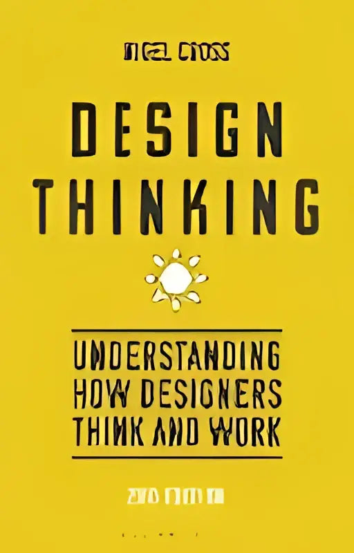 Gele boekomslag met zwarte tekst design thinking van nigel cross voor understanding how designers en design ability