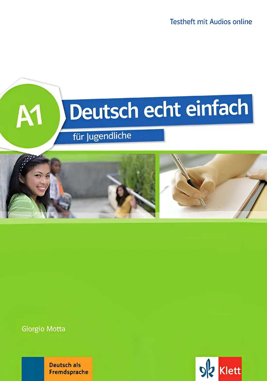 Deutsch echt einfach für jugendliche a1 testheft mit audios online - deutsch echt einfach für jugendliche a1 testheft
